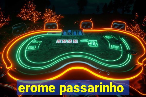 erome passarinho